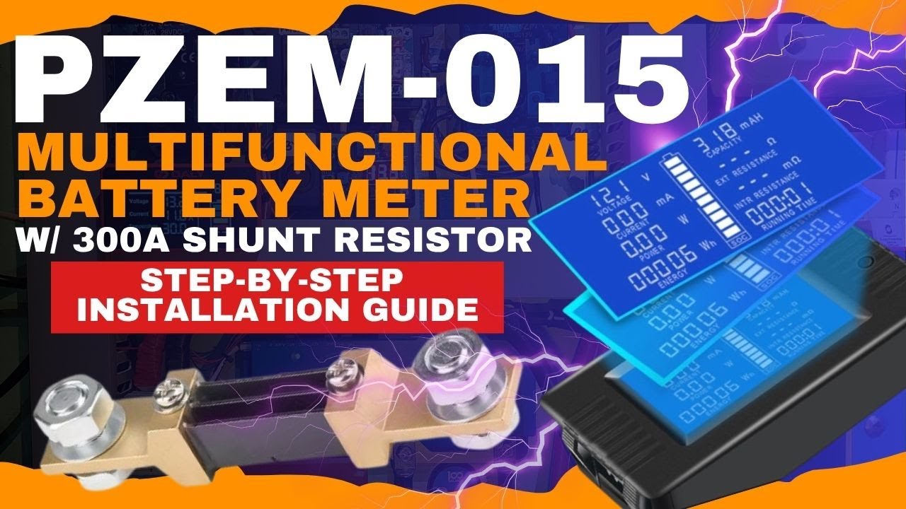 PZEM 015 MULTIFUNCTIONAL BATTERY METER WITH 300A SHUNT RESISTOR - STEP BY STEP INSTALLATION GUIDE