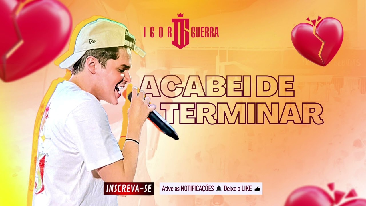 ACABEI DE TERMINAR - IGOR GUERRA #versões