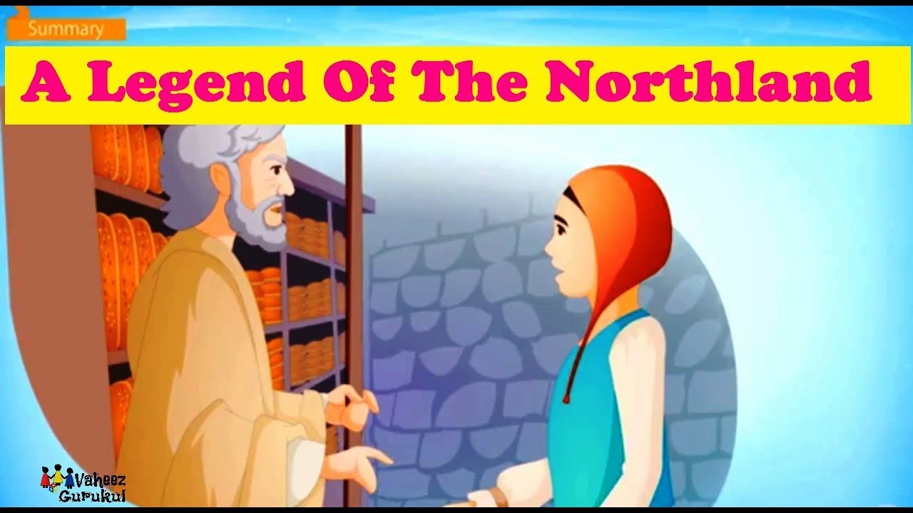 A Legend of The Northland Class 9 Poem | #Class9EnglishAnimationVideos