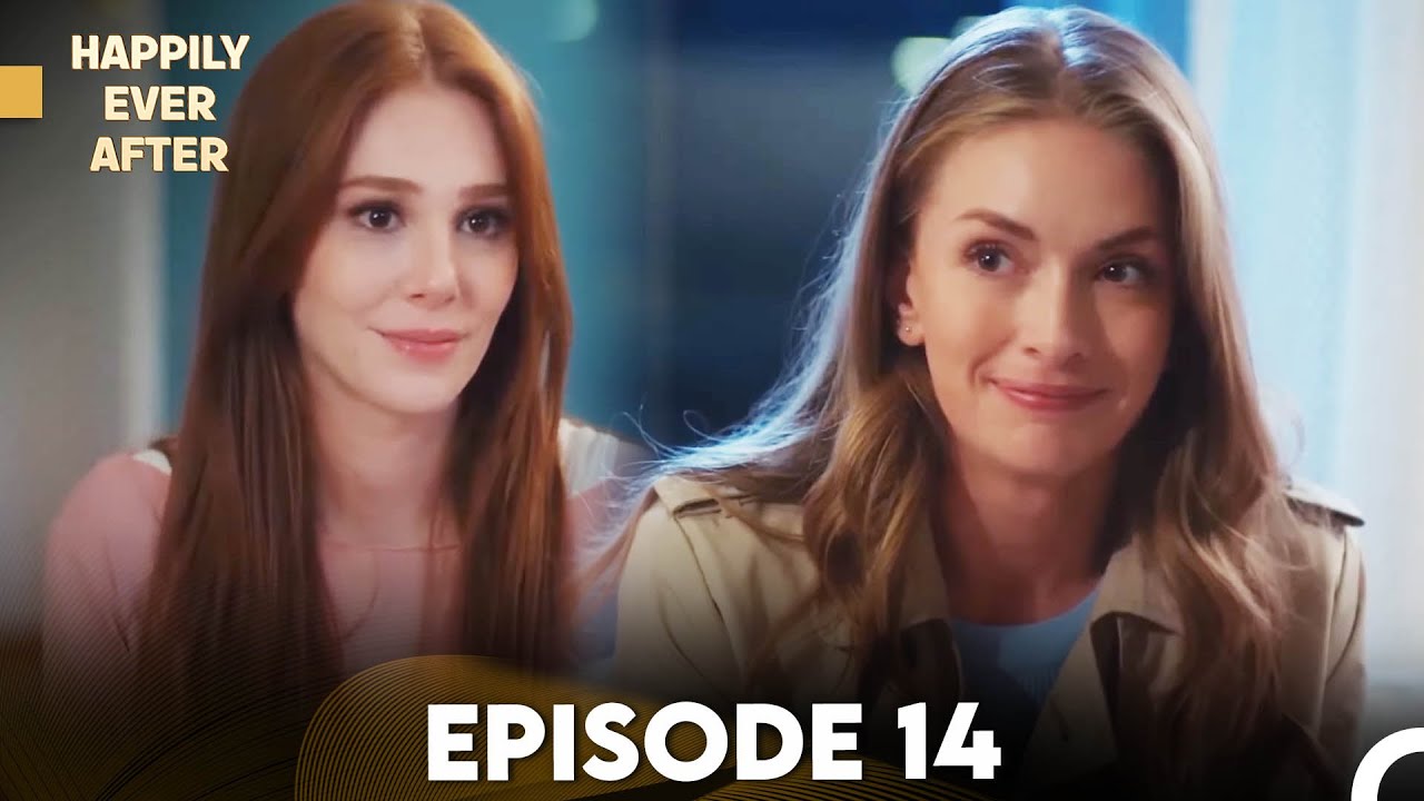 Happily Ever After Episode 14 (FULL HD)