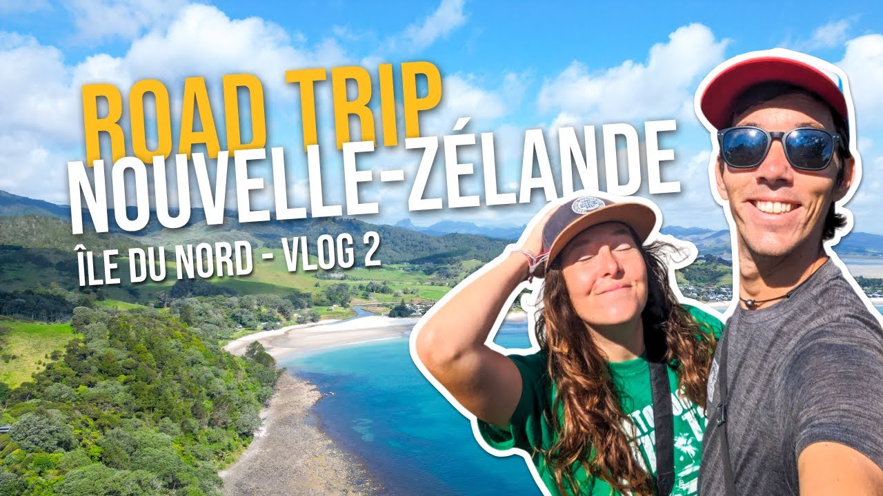 ROAD TRIP SUR L'ÎLE DU NORD (la suite) | VLOG NOUVELLE-ZÉLANDE