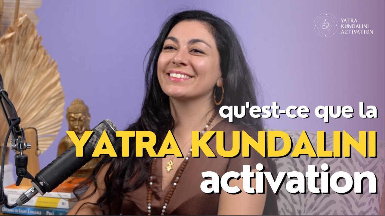 Qu'est-ce que la Yatra Kundalini Activation, et comment bien se préparer à une séance
