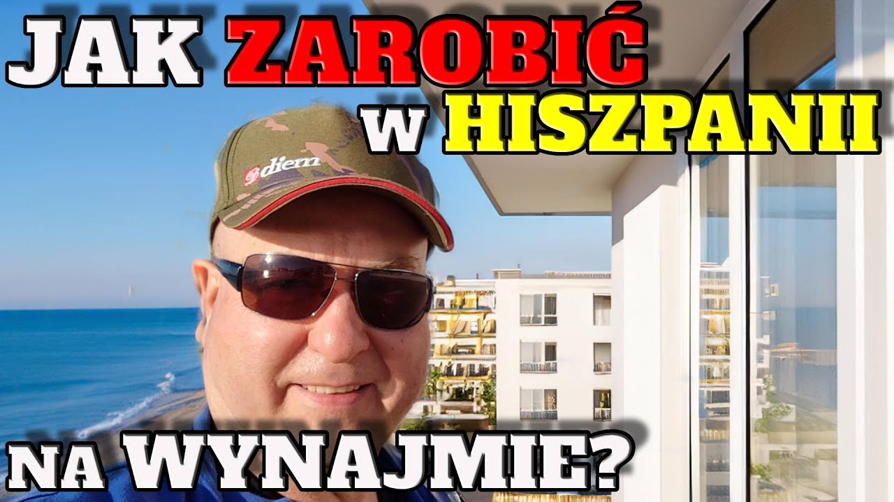 Jak zarobić najwięcej na wynajmie nieruchomości w Hiszpanii