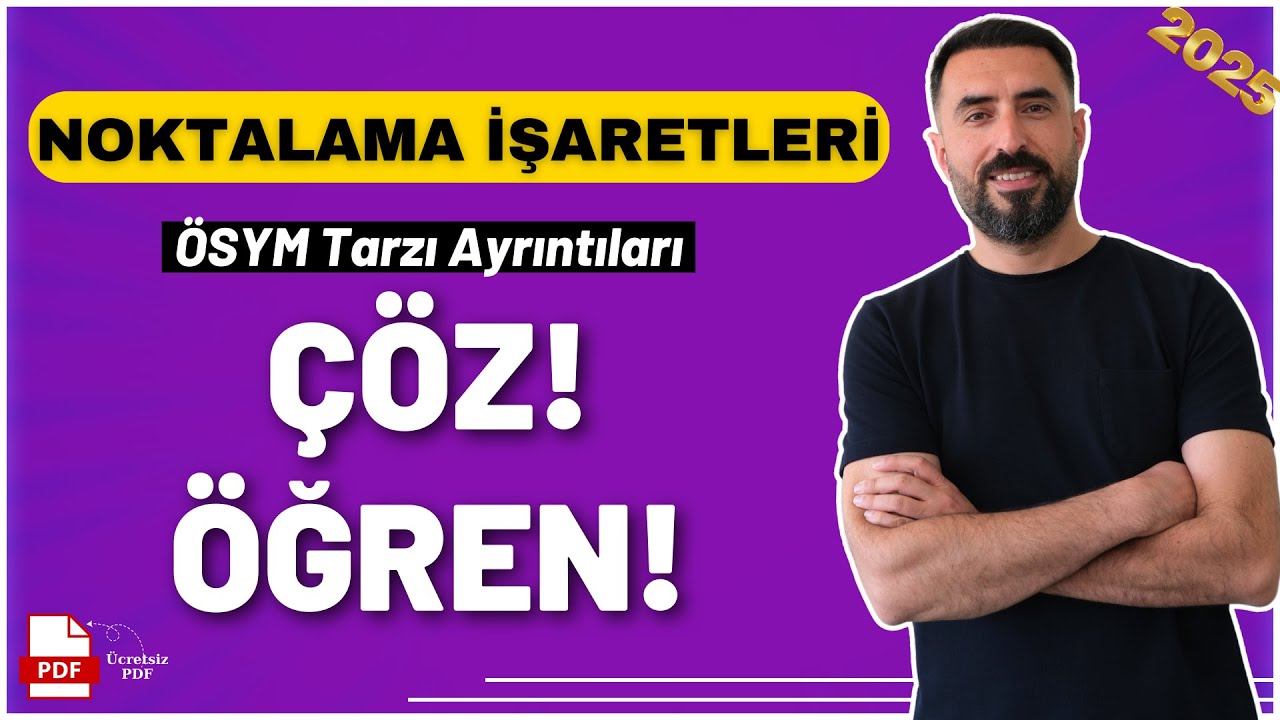 2025 NOKTALAMA İŞARETLERİ Soru Çözümü 