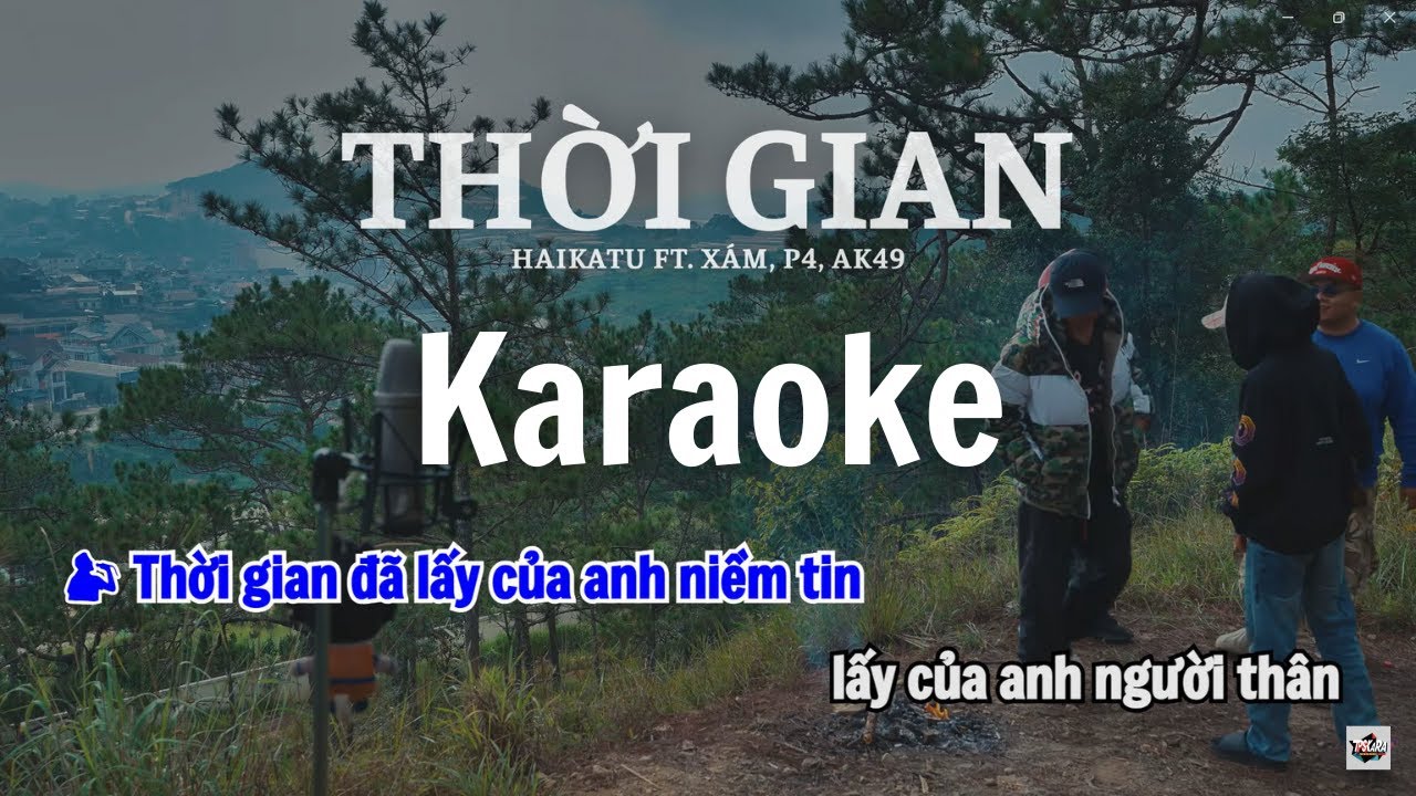 Karaoke | THỜI GIAN | HAIKATU FT. X&Aacute;M, P4, AK49 | 