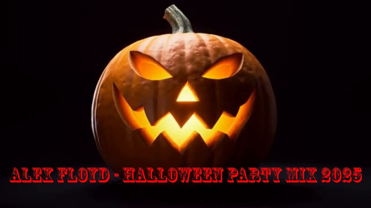🎃 ALEX FLOYD 🎃 Halloween Party Mix 2025 ☠️💀☠️