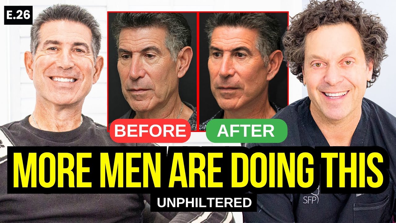 The Male Facelift Men Don&rsquo;t Talk About&rdquo; | The UnPhiltered Podcast
