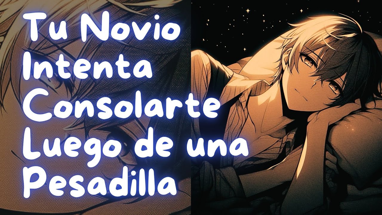 ASMR Tu Novio Intenta Consolarte Luego de una Pesadilla | #Roleplay en Español