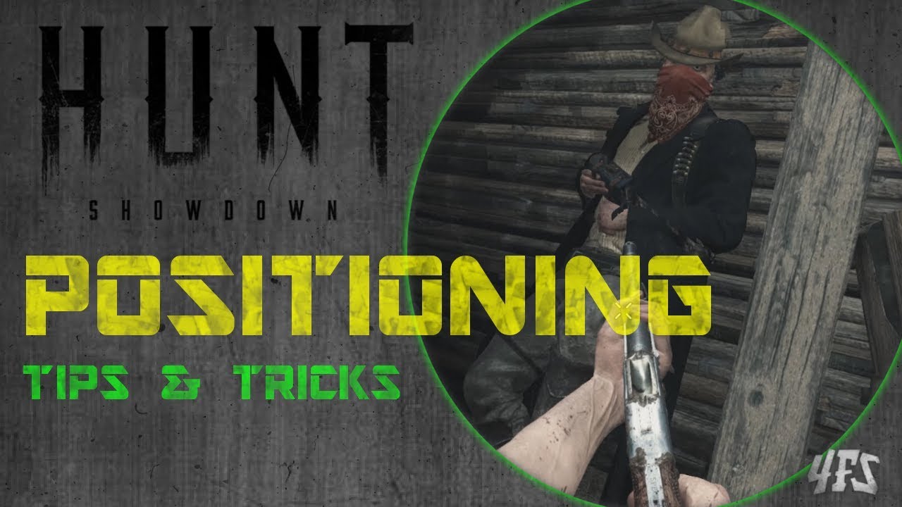 Hunt Showdown: The Skill of Positioning