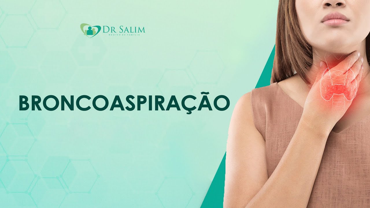 Você costuma se engasgar quando está comendo? Saiba o que é broncoaspiração | Dr. Salim CRM 43.163