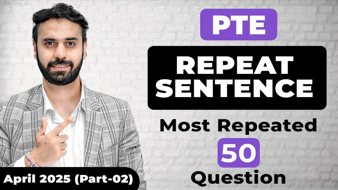 PTE Speaking Repeat Sentence | Real Exam Predictions April 2025 Part 2 | VLE