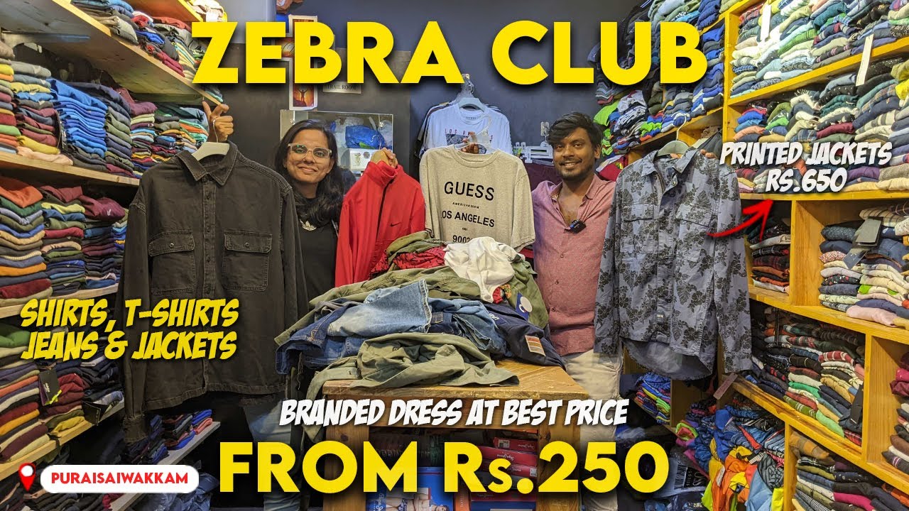 Branded surplus dresses at cheap price ! ZEBRA CLUB, Chennai