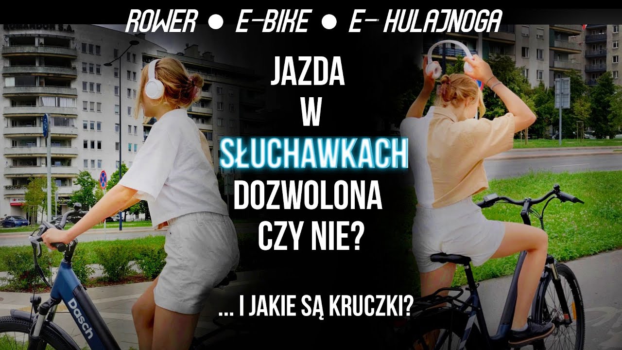Kontrowersje: jazda w słuchawkach rowerem lub elektryczną hulajnogą. #Dasch #ebike