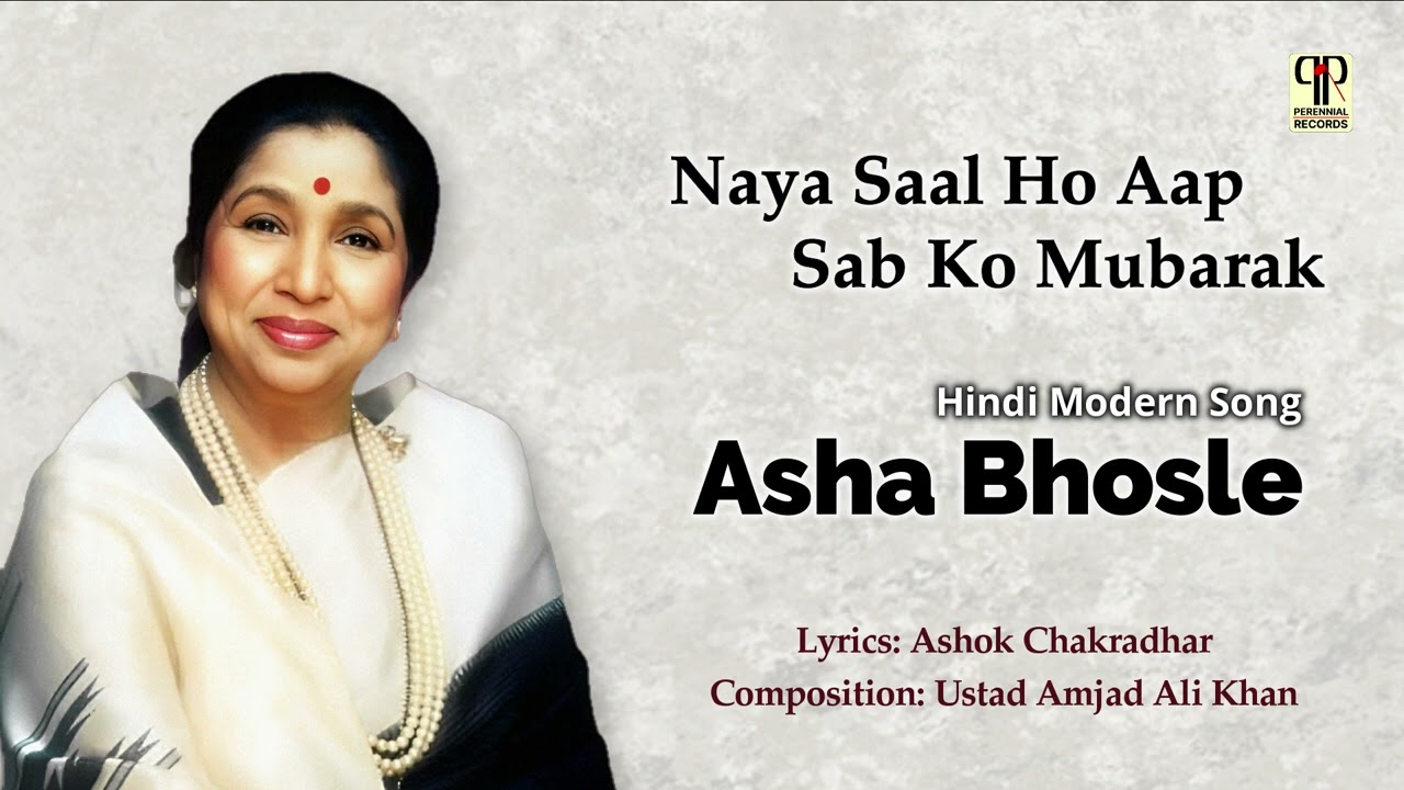Naya Saal Ho Aap Sab Ko Mubarak | Asha Bhosle | Modern Hindi Song | Happy New Year 2026
