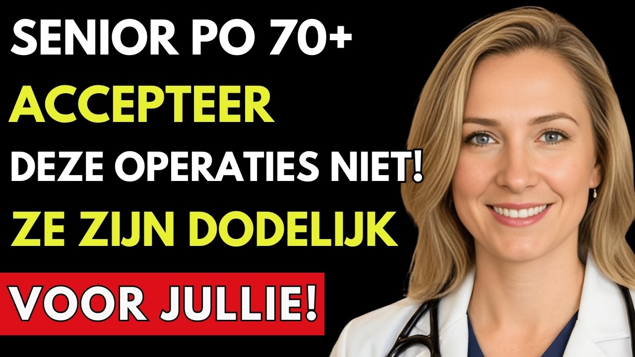 Als Chirurg Zou Ik Deze 5 Operaties NOOIT Aanraden aan Mijn Ouders (70+)  Wat Senioren Moeten Weten!