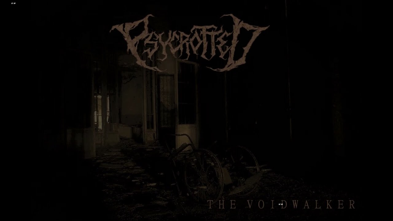 Psycrotted - The Voidwalker (PROMO 2022)
