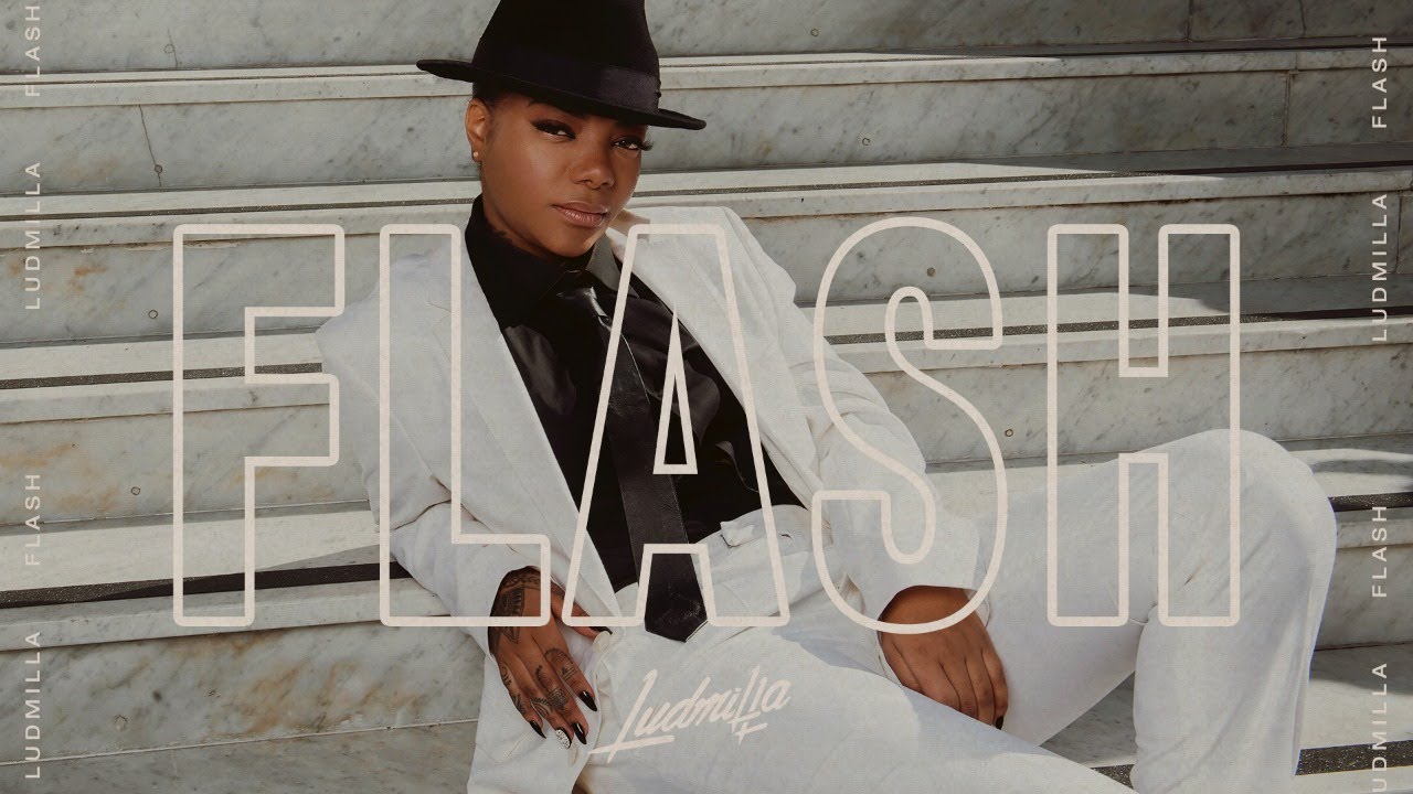 LUDMILLA - Flash (Clipe Oficial)