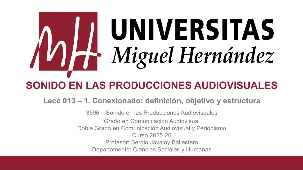 Lec013_1. Conexionado. Definición, objetivo y estructura (umh3596 2025-26)