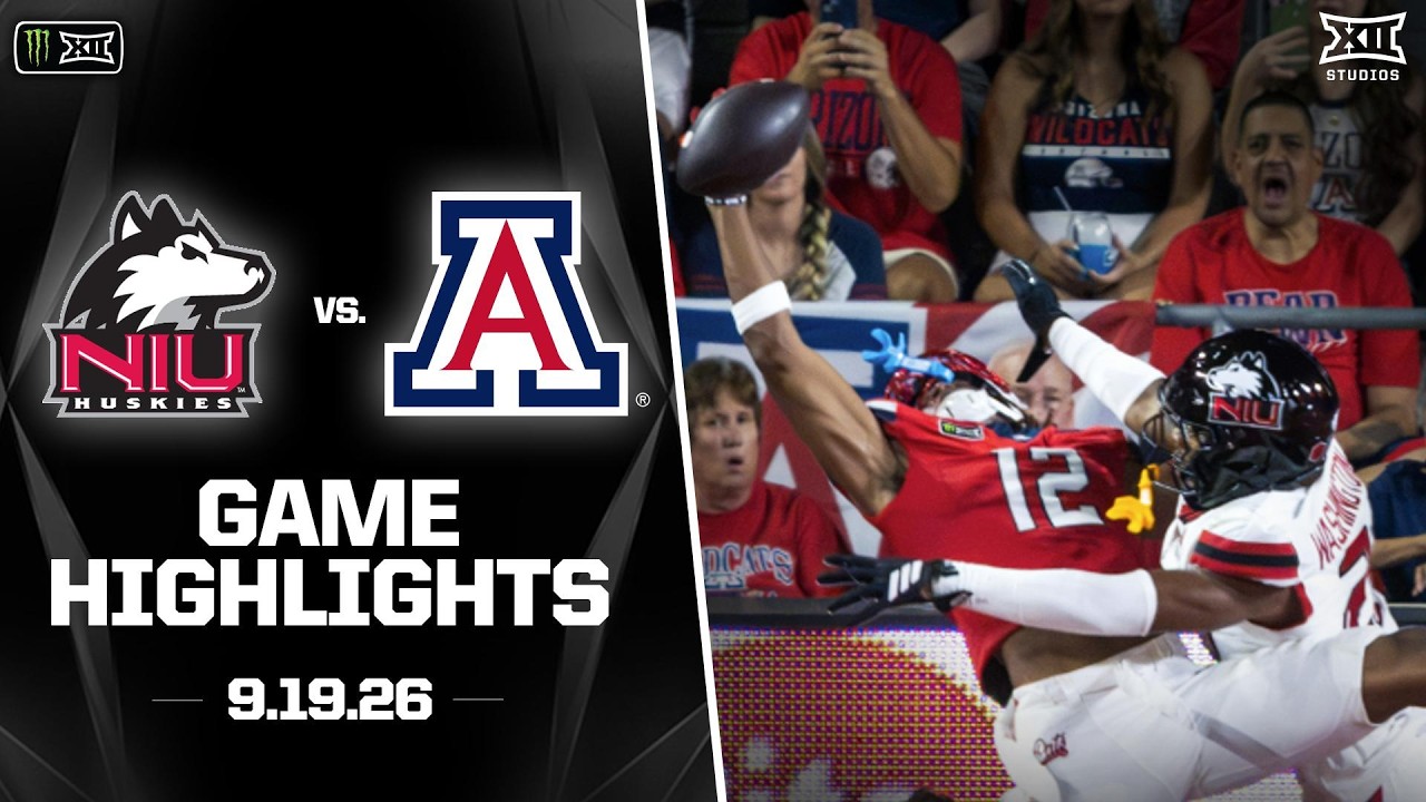 Northern Illinois vs. Arizona Highlights | 2026 Monster Energy Big 12 Football
