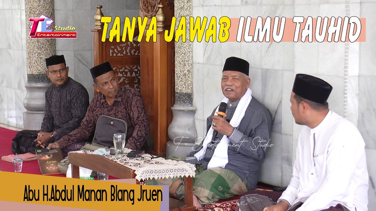 Abu Manan Blang Jruen I Tanya Jawab Ilmu Tauhid