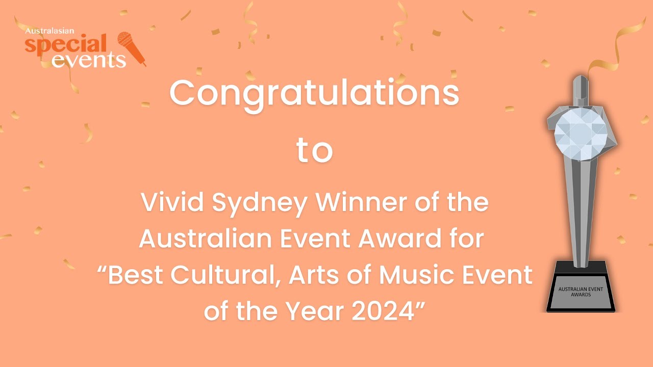 Vivid Sydney (Best Cultural, Arts or Music Event 2024)