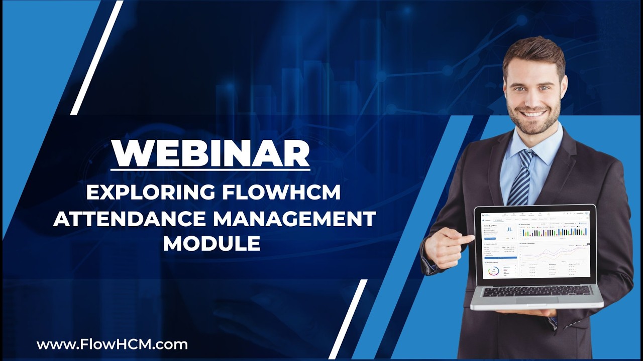 Webinar On Exploring Attendance Management Module In FlowHCM | HRMS FlowHCM