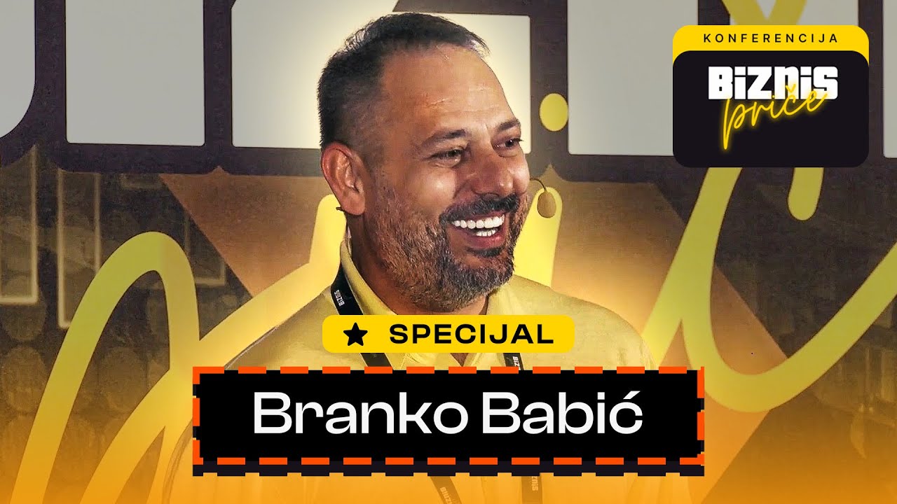 Kako sam od 200&euro; napravio Milione - Branko Babić - Konferencija Biznis Priče