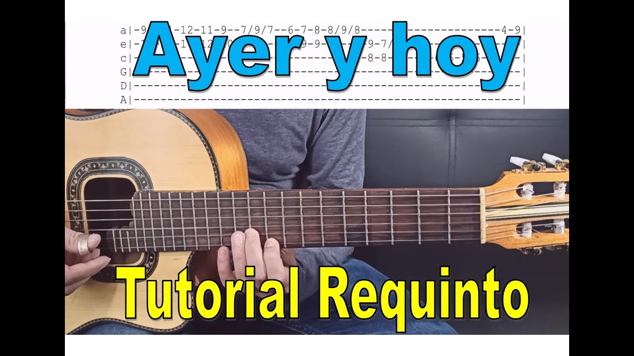 AYER Y HOY JJ- TUTORIAL REQUINTO