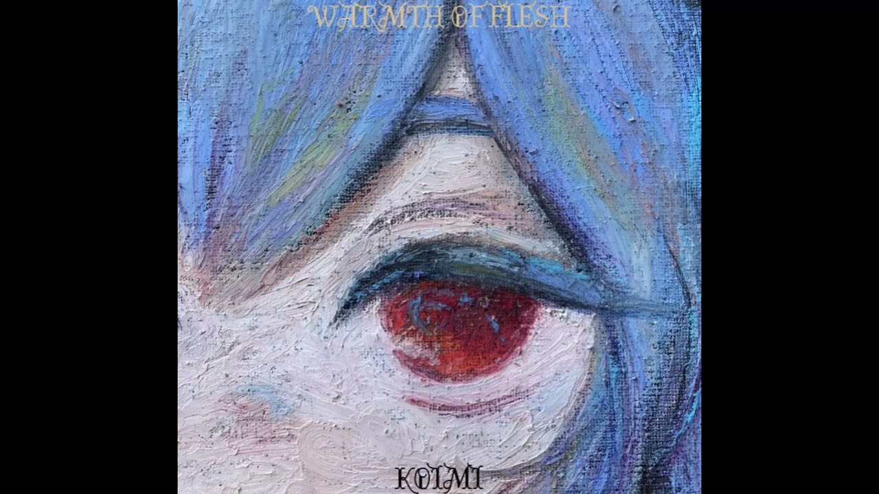 Koimi - Warmth of Flesh