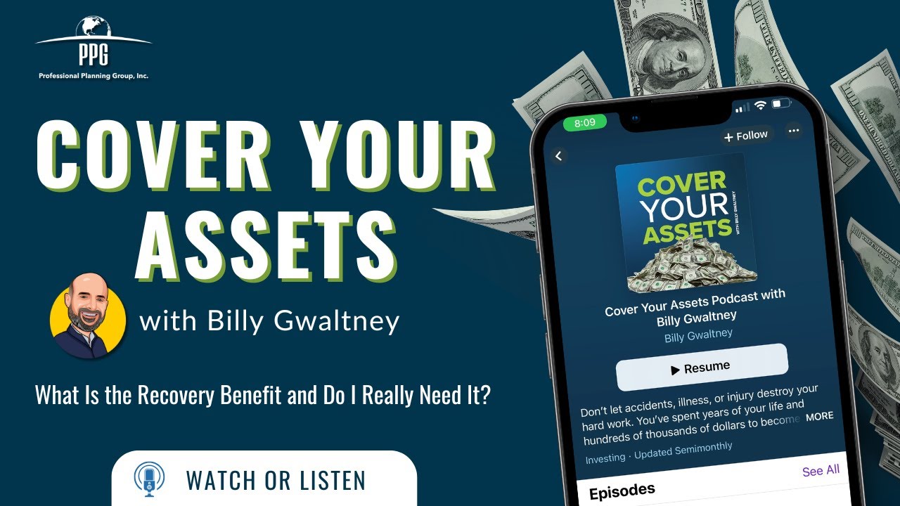 What Is the Recovery Benefit and Do I Really Need It? - Cover Your Assets Podcast