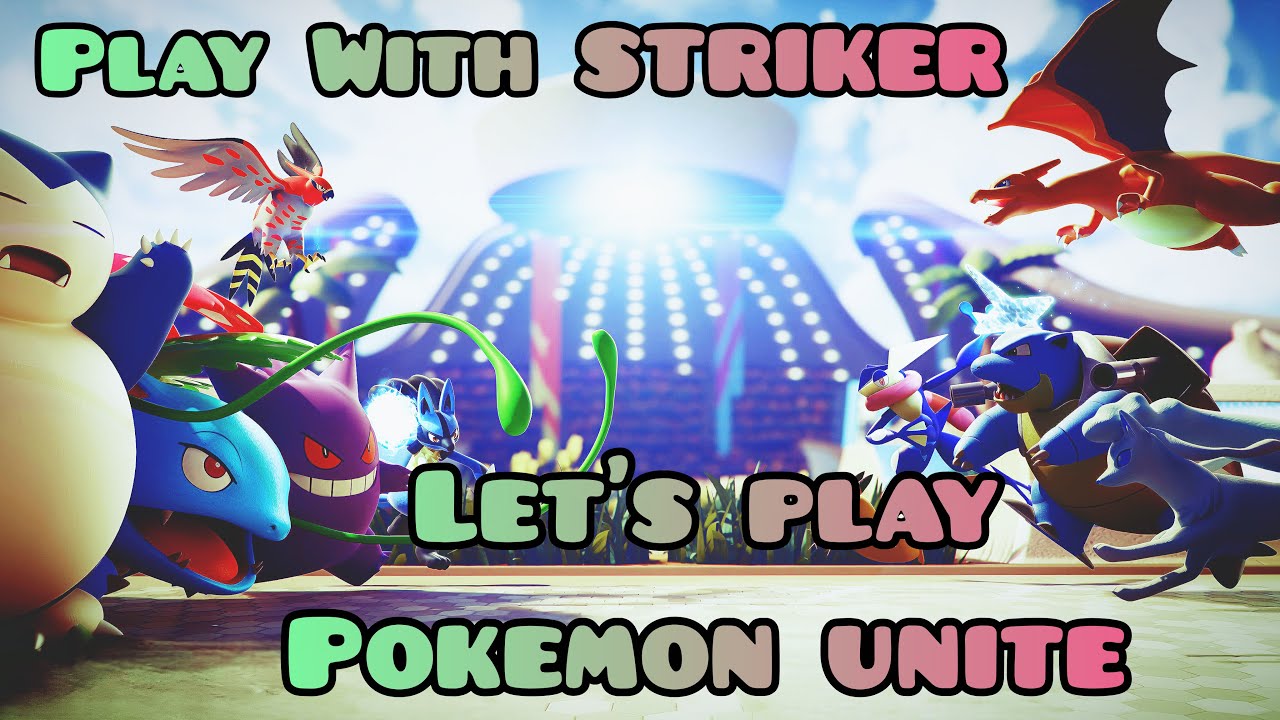 LET'S PLAY POKEMON UNITE TODAY | STRIKER GAMING