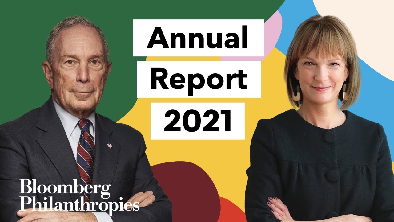 Introducing the 2021 Annual Report with Mike Bloomberg and Patti Harris | Bloomberg Philanthropies