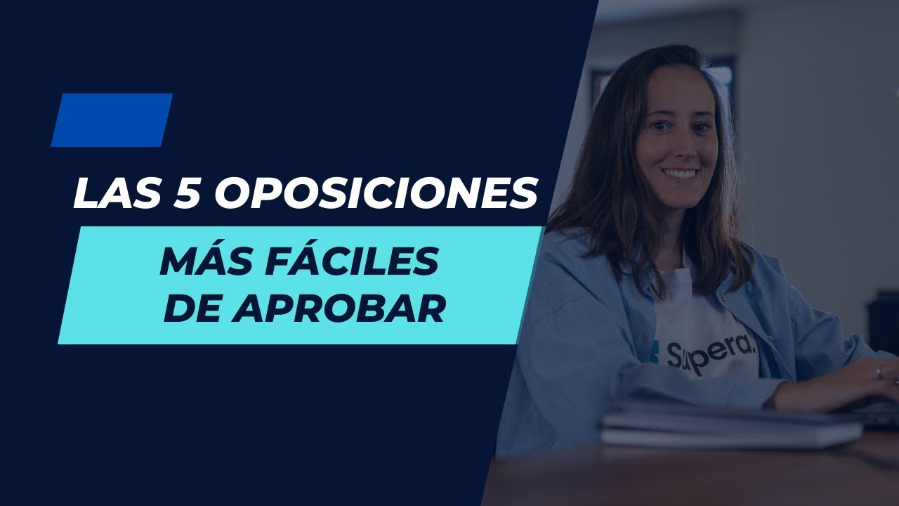 Oposiciones m&aacute;s F&aacute;ciles de Aprobar en 2026: Encuentra la tuya 🚀