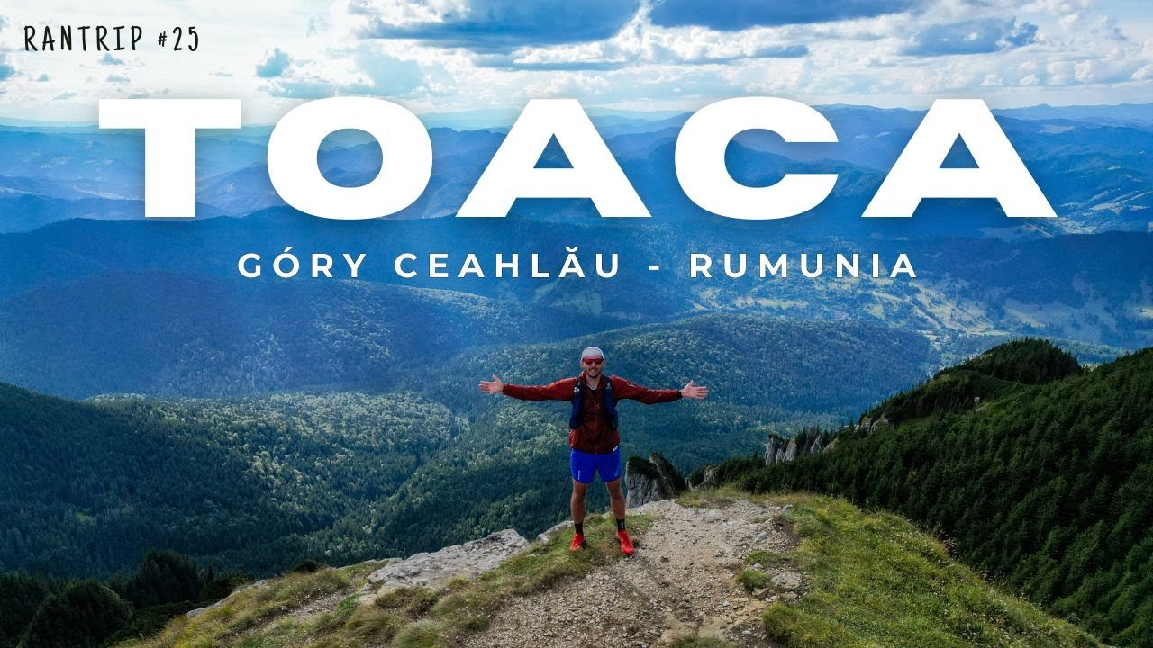 Dwa szczyty - jeden dzień! Góry Ceahlău - Rumunia || RanTrip #25