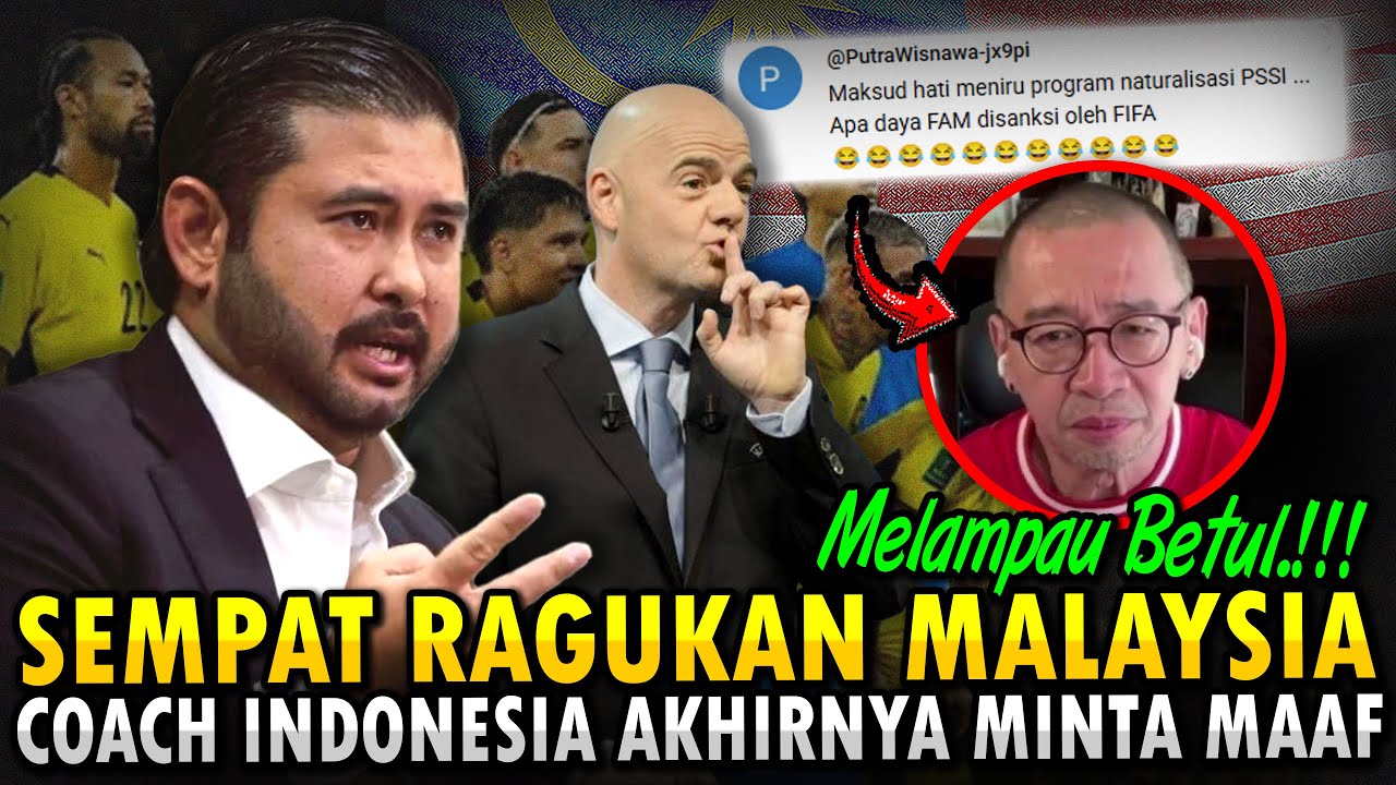 PADAN MUKA❗FIFA SOUND COACH INDONESIA⁈ SEBUT MALAYSIA DI BANNED TERNYATA TERTAMPAR FAKTA‼