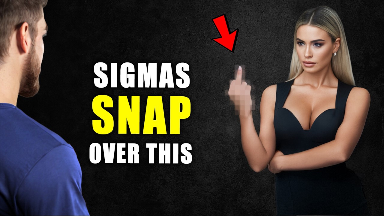 10 Things Sigma Males Will NEVER Forgive You For