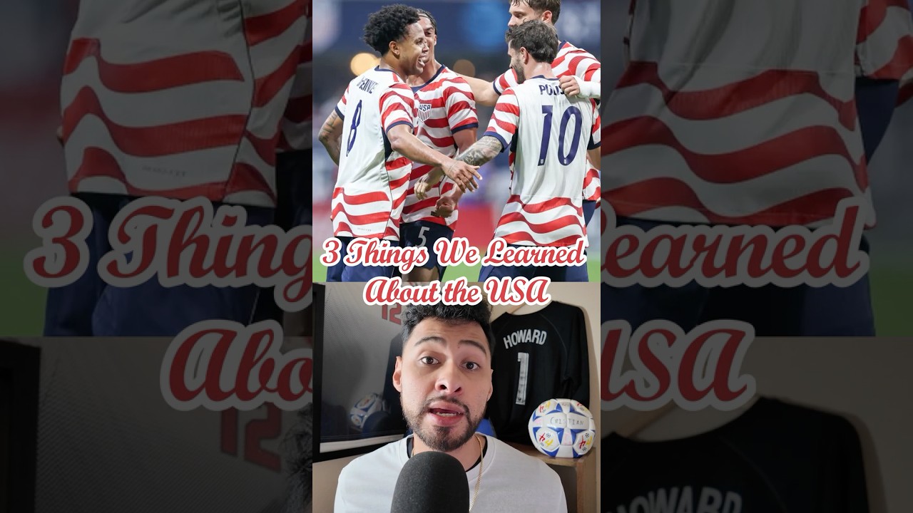 Three things we learned about the USMNT