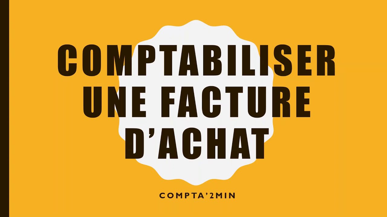 Comptabiliser une facture d'achat 💻📰