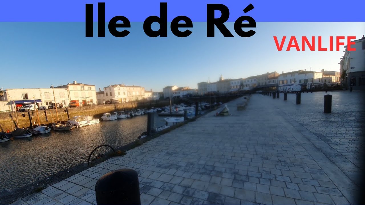 Ile de Ré , séjour #vanlife