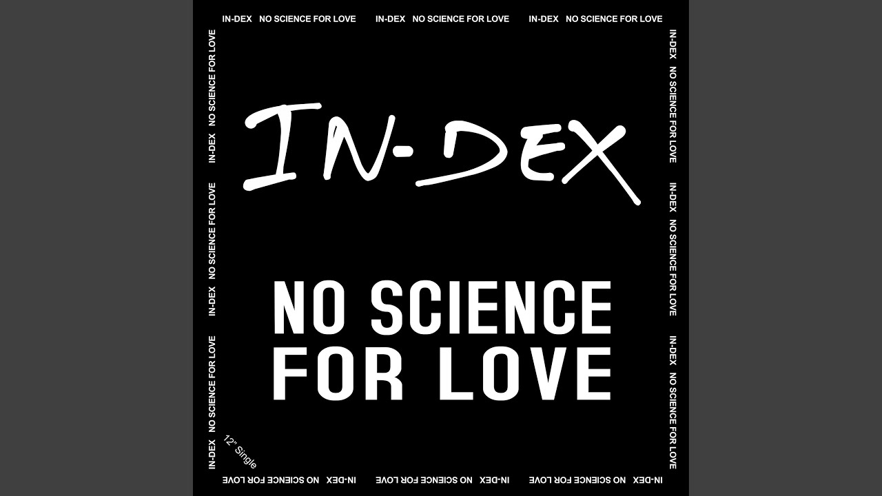 No Science for Love (Special Edit)