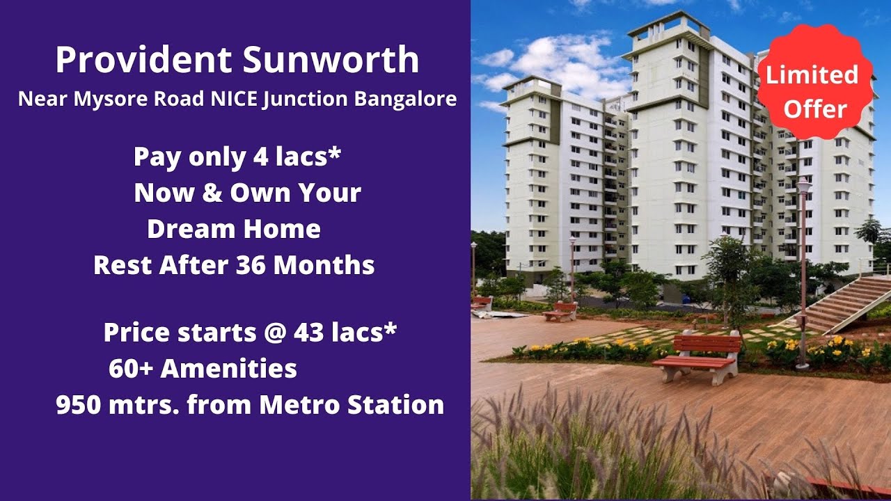 Provident Sunworth |☎️+91-8861110665 | 2, 3 BHK Flats For Sale In Mysore Road Bangalore | 💰43 Lacs