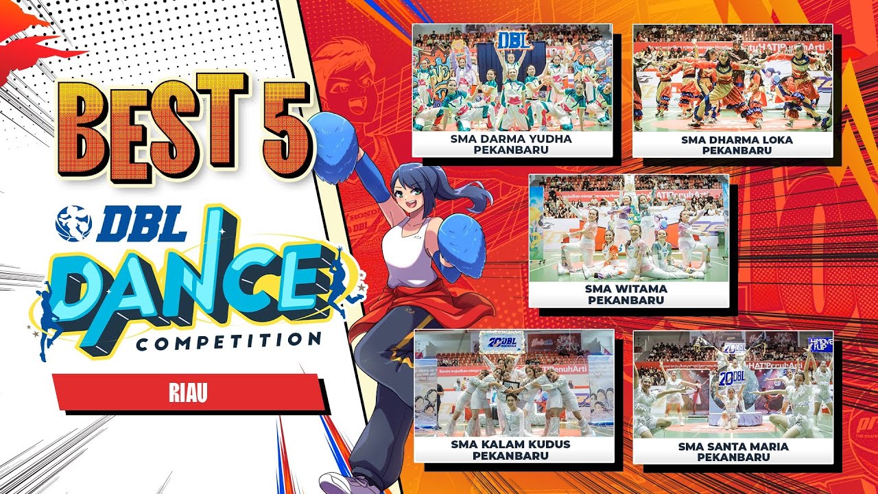 BEST 5 DBL DANCE COMPETITION RIAU