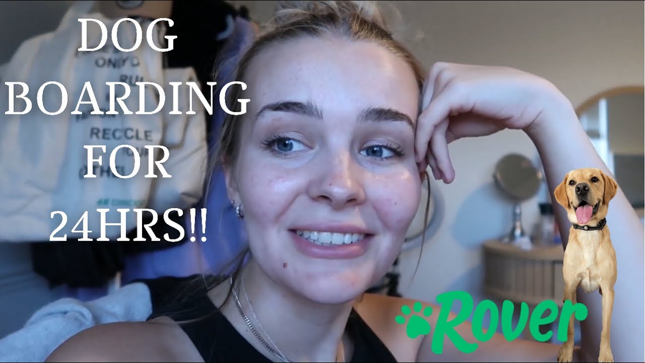 DOG BOARDING FOR 24 HOURS | review on Rover & earning an extra income