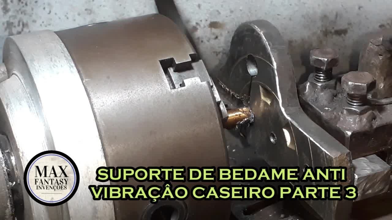 Meu torno mecânico caseiro: Porta Bedame anti vibração caseiro, Parte  3 | Max Fantasy Invenções |