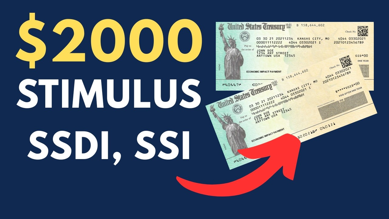 $2000 Stimulus Check Update for SSDI & SSI Beneficiaries