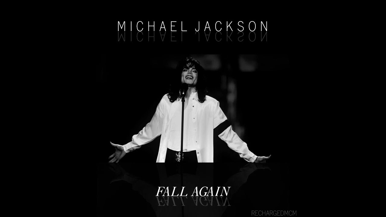 Michael Jackson - Fall Again (BOTDF Millennium Album Version)