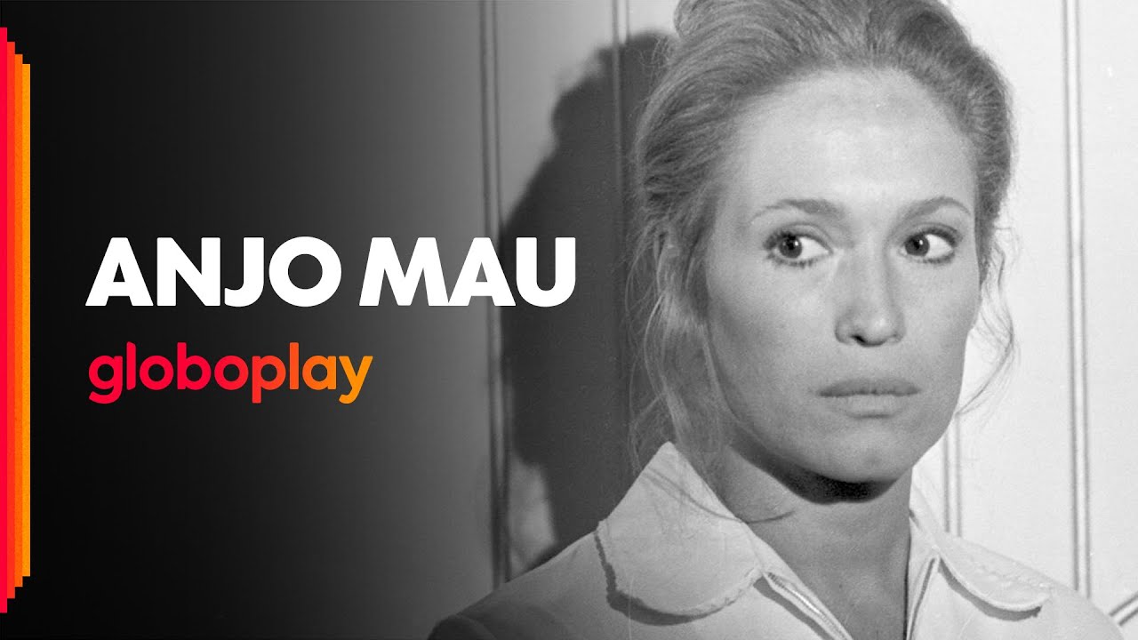 Anjo Mau (1976) | Novela Cl&aacute;ssica | Globoplay