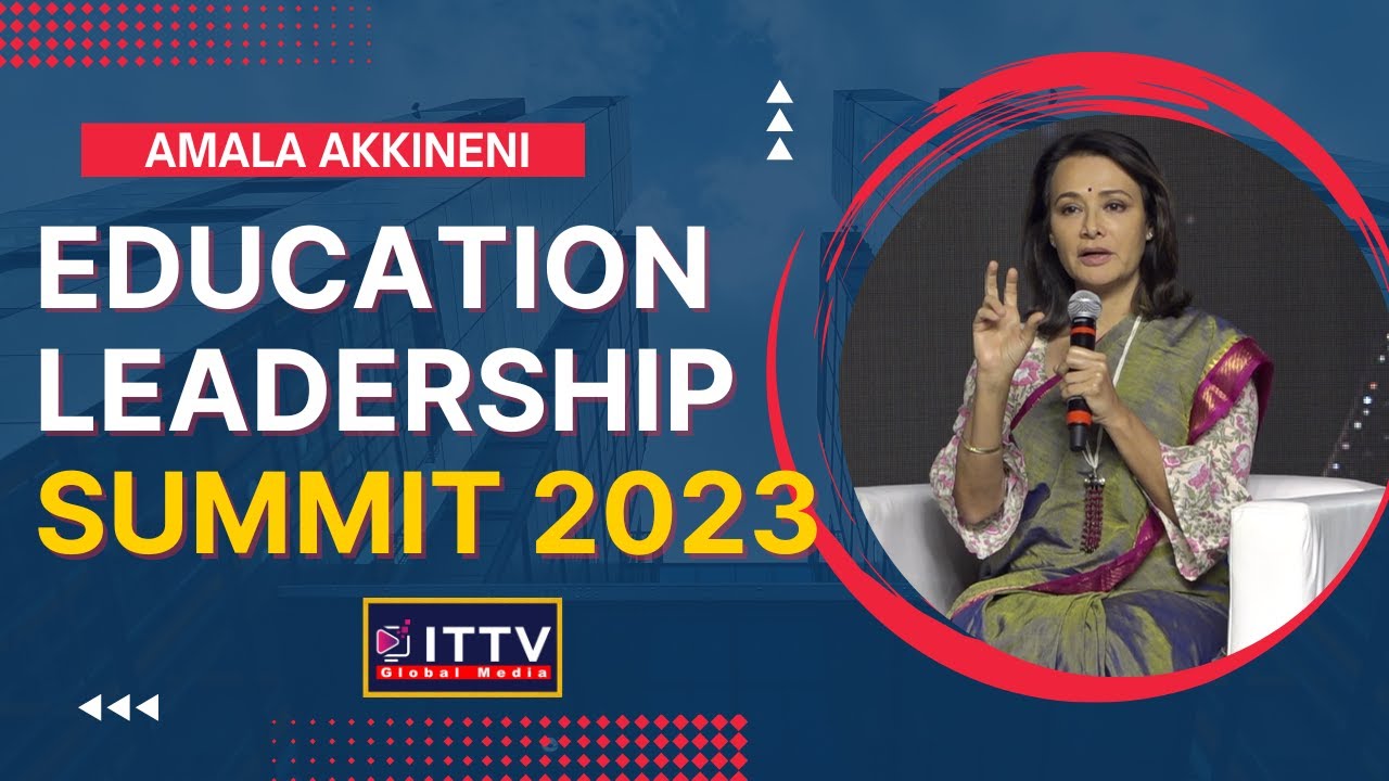 education leadership summit 2023 | amala akkineni latest speech | ittv