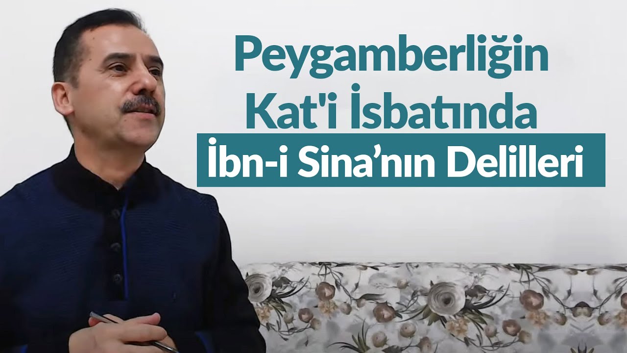 Peygamberliğin Kat'i İsbatında İbn-i Sina'nın Delilleri