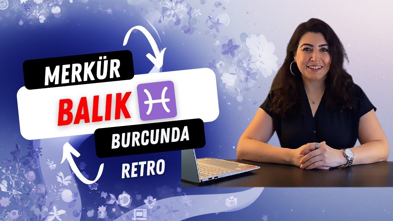 Merkür Balık Retrosu ♓️